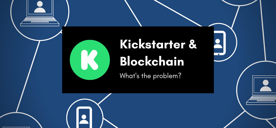 kickstarter and blockchain image