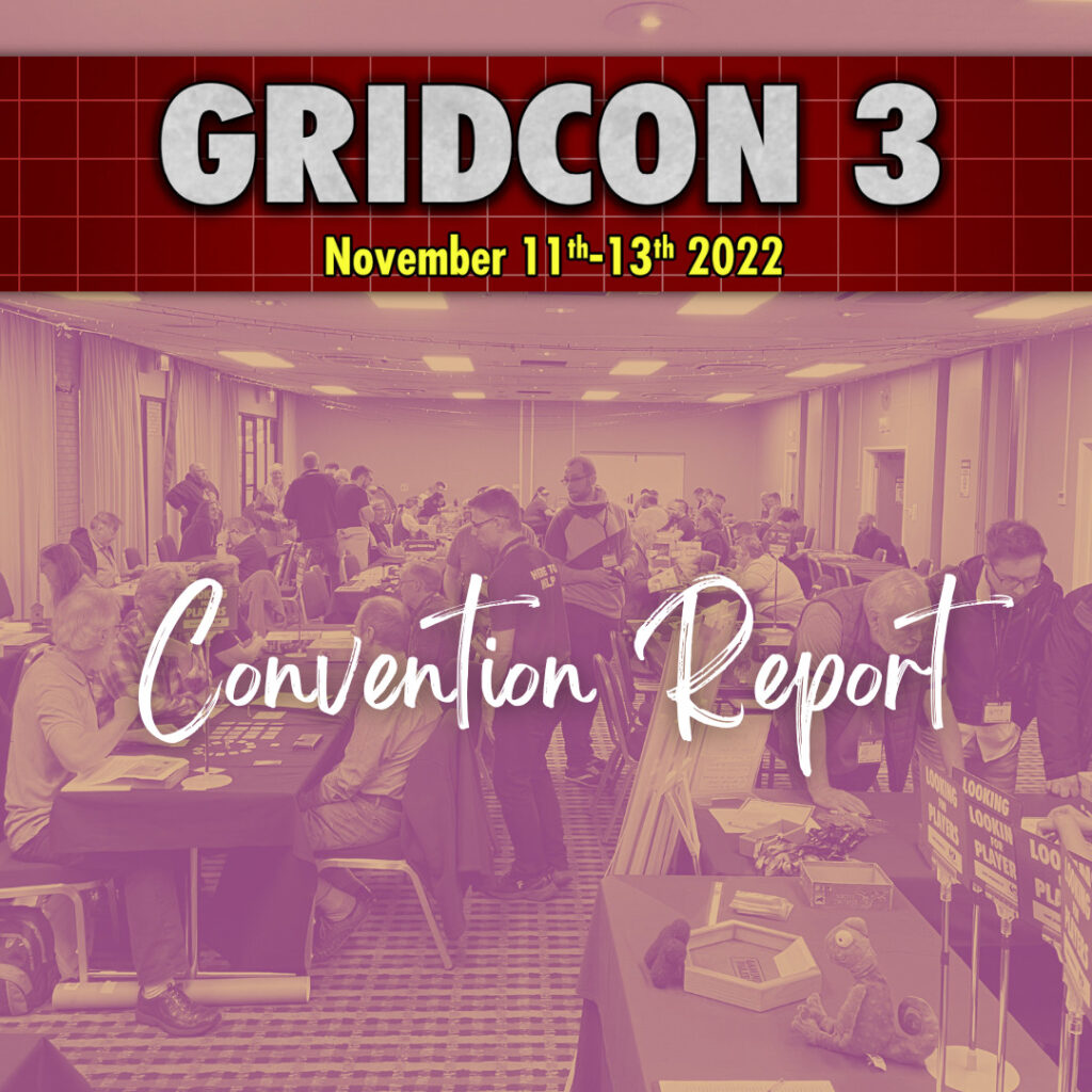 GridCon 3 (2022) Convention Report